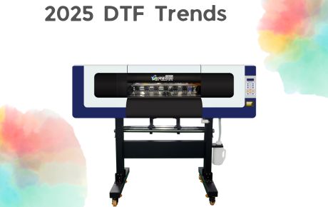 2025 DTF Trends: The Future Of Direct-to-Film Printing